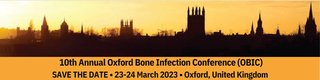 The 10th Annual Oxford Bone Infection Conference (OBIC 2023)